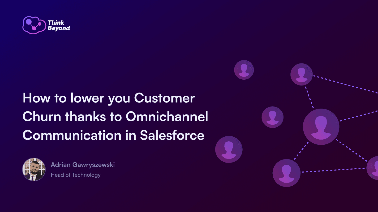 How to lower your Customer Churn thanks to Omnichannel Communication in Salesforce