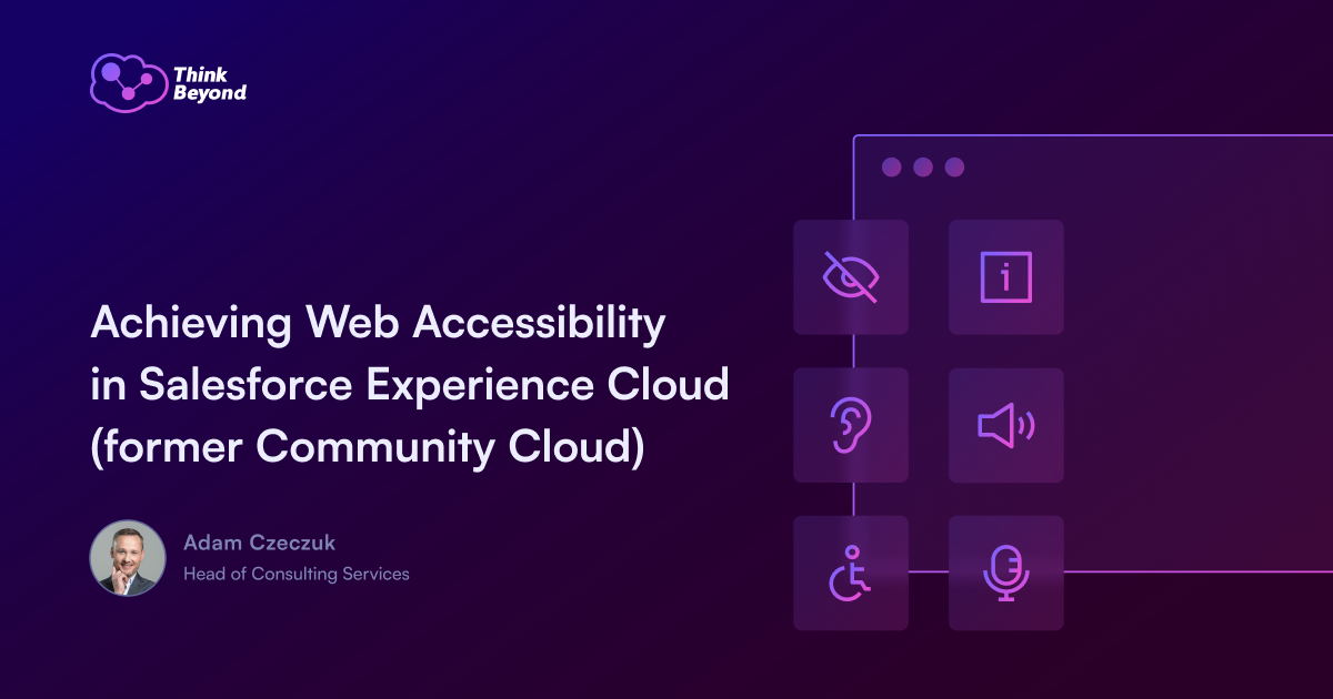 Graphic promoting a presentation titled "Achieving Web Accessibility in Salesforce Experience Cloud," featuring accessibility icons and speaker details.