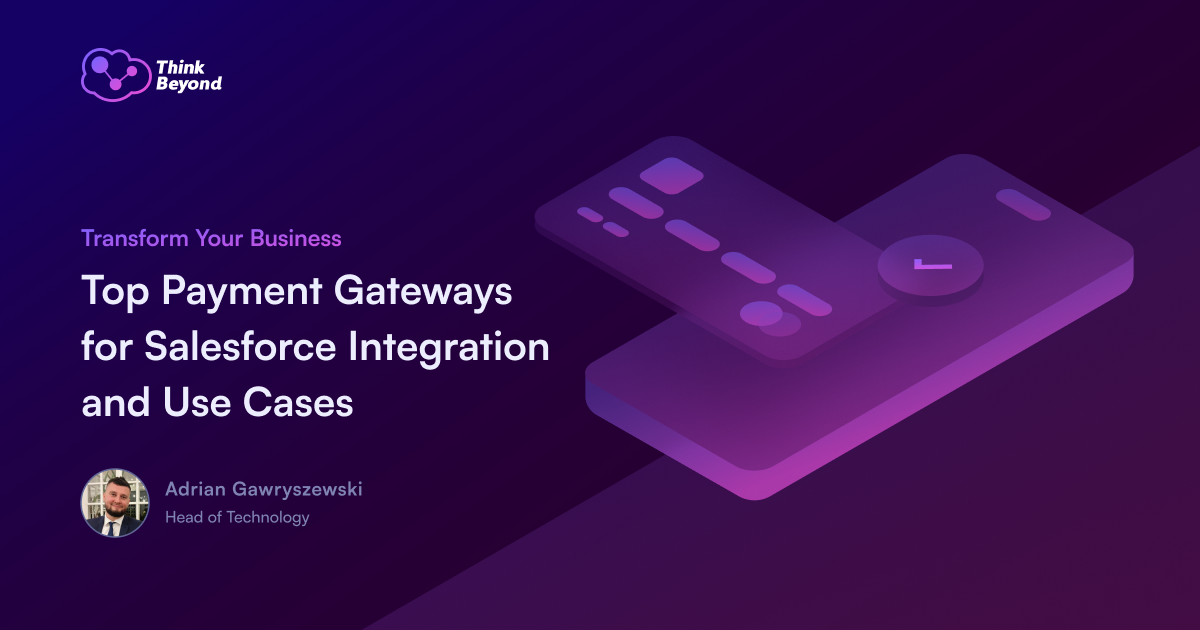 Graphic banner titled "Top Payment Gateways for Salesforce Integration and Use Cases" with a stylized credit card image and a speaker's name.